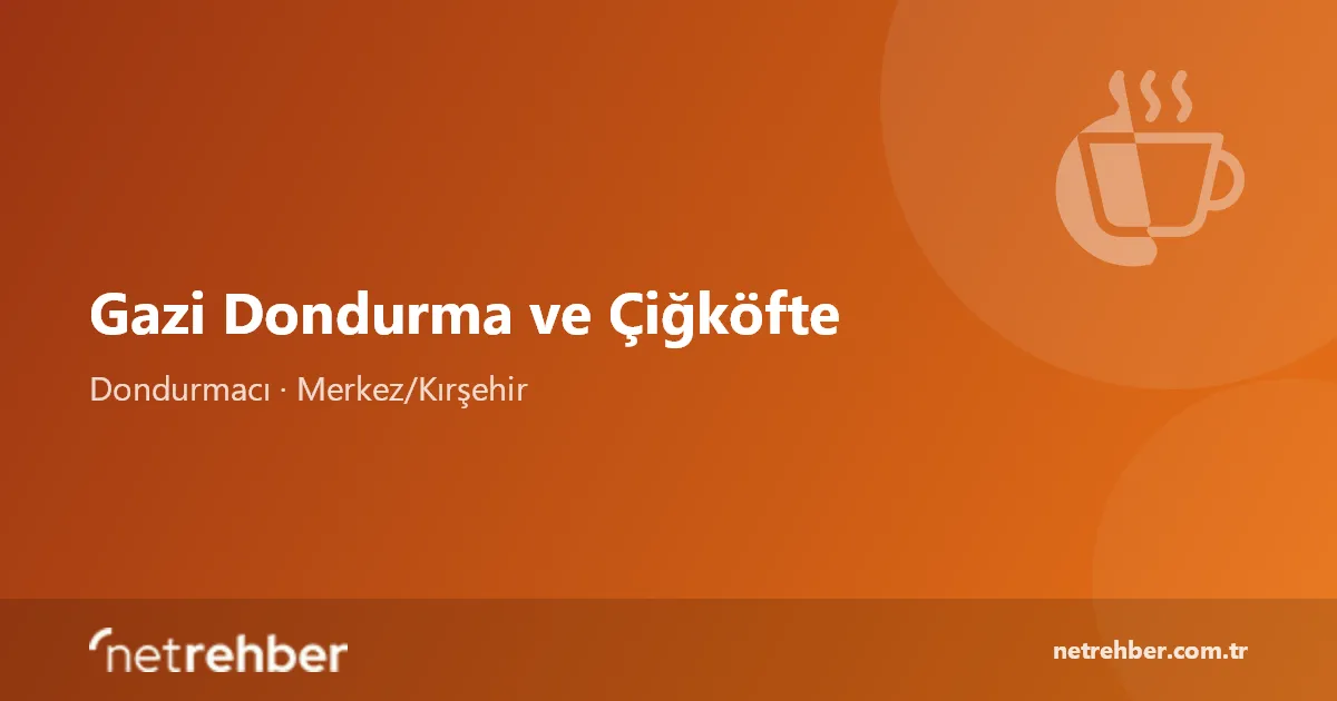 Gazi Dondurma ve Çiğköfte kapak görseli
