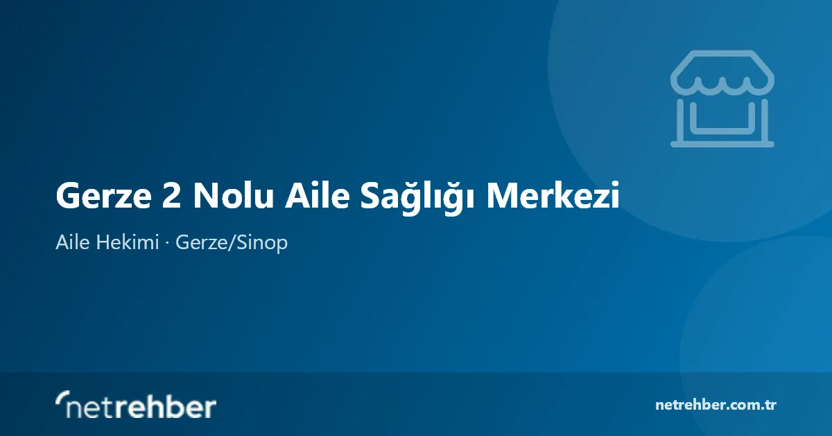 Gerze 2 Nolu Aile Sağlığı Merkezi kapak görseli