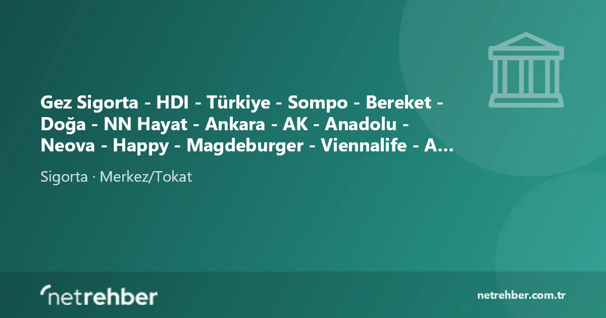 Gez Sigorta - HDI - Türkiye - Sompo - Bereket - Doğa - NN Hayat - Ankara - AK - Anadolu - Neova - Happy - Magdeburger - Viennalife - Axa - Axa Hayat kapak görseli