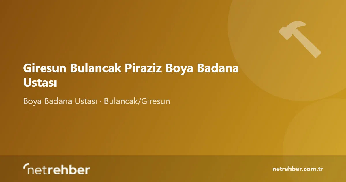 Giresun Bulancak Piraziz Boya Badana Ustası kapak görseli