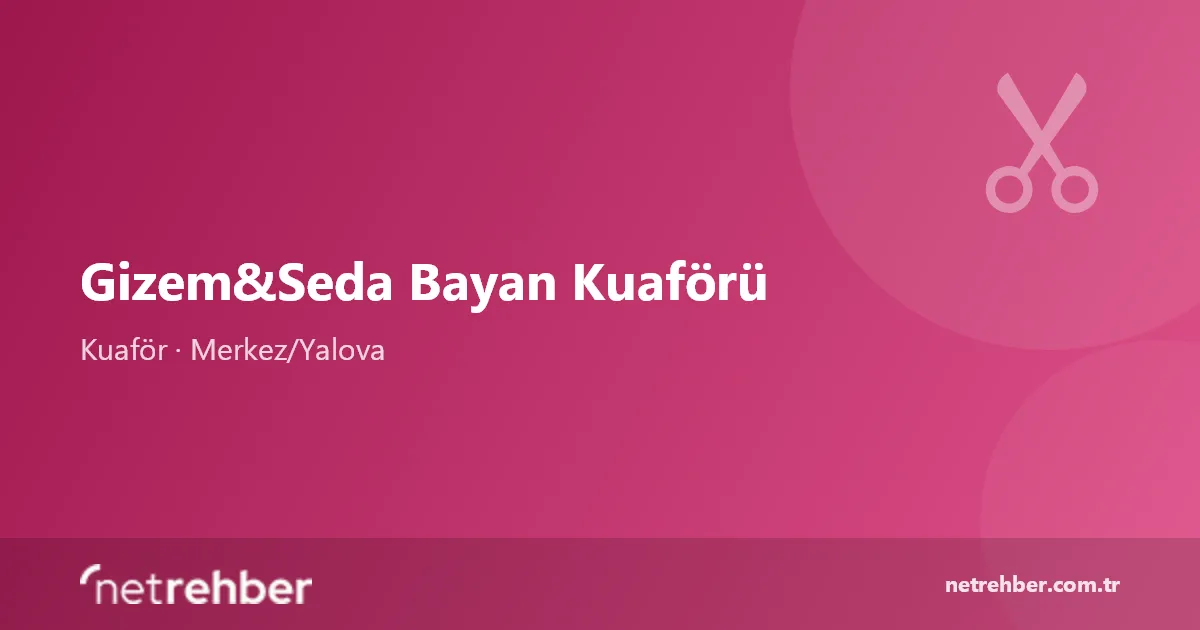 Gizem&Seda Bayan Kuaförü kapak görseli
