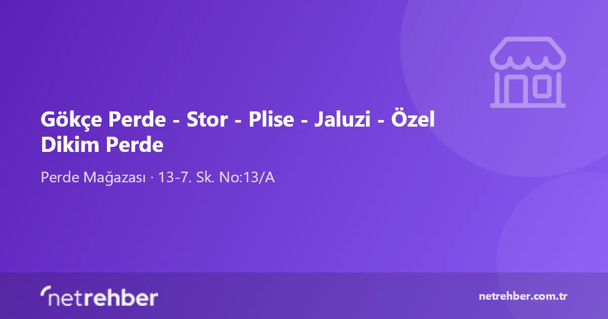 Gökçe Perde - Stor - Plise - Jaluzi - Özel Dikim Perde kapak görseli