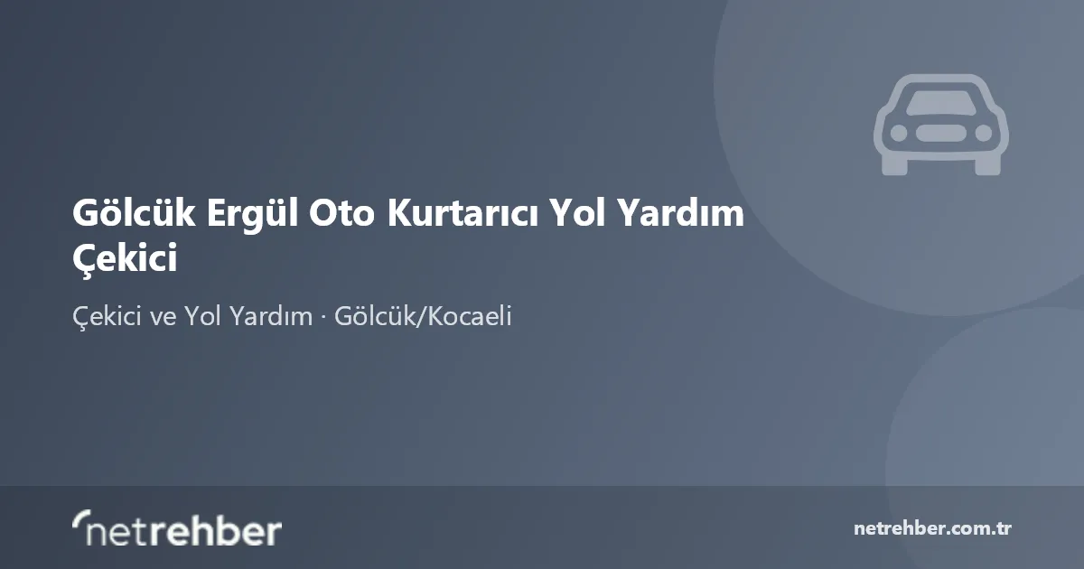 Gölcük Ergül Oto Kurtarıcı Yol Yardım Çekici kapak görseli