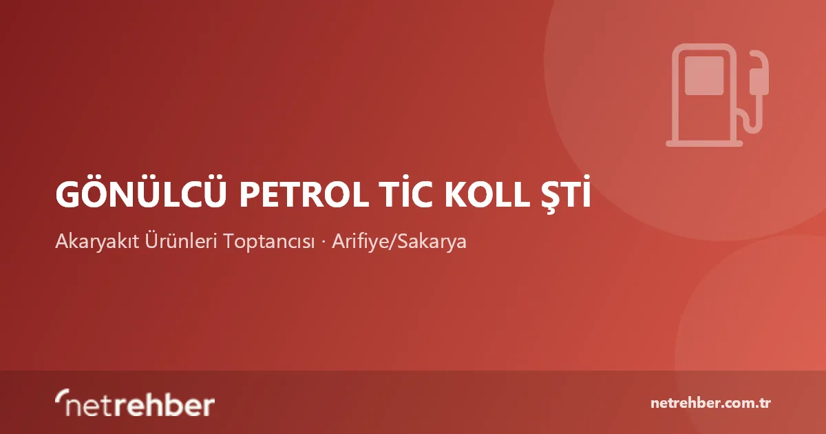 Gönülcü Petrol Tic Koll Şti kapak görseli