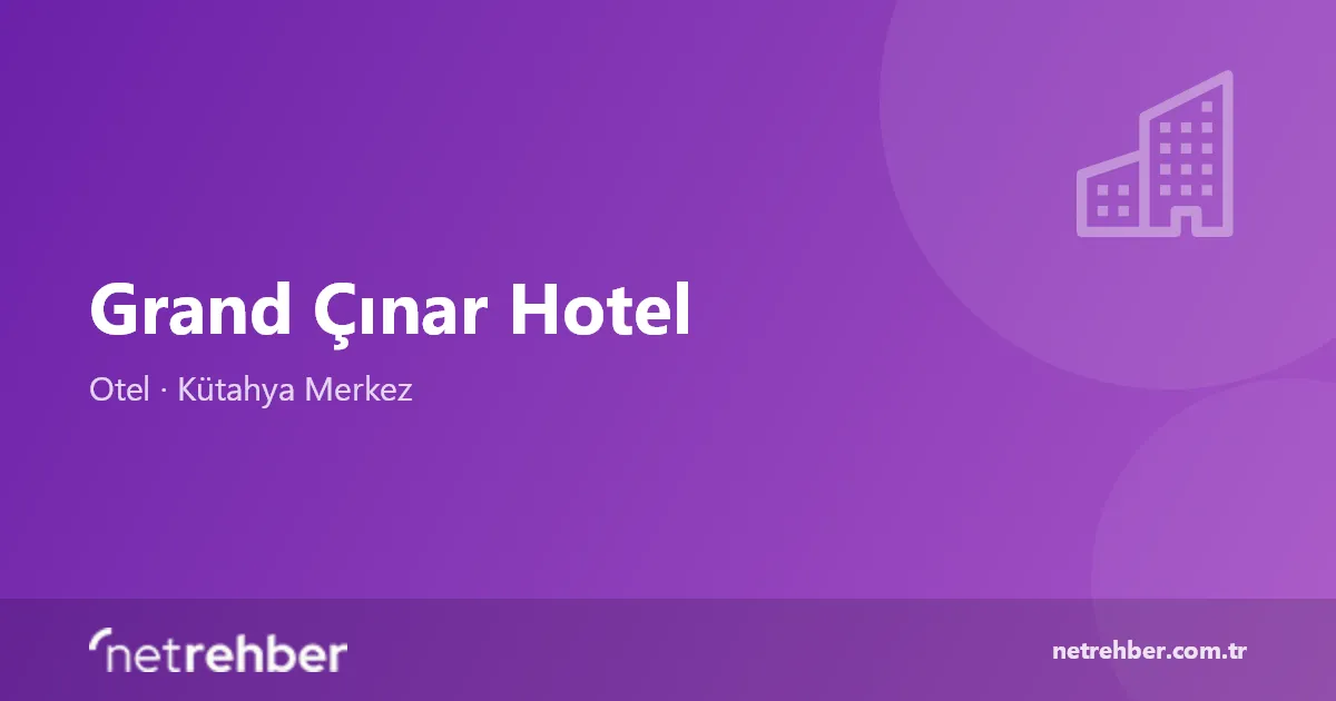 Grand Çınar Hotel kapak görseli