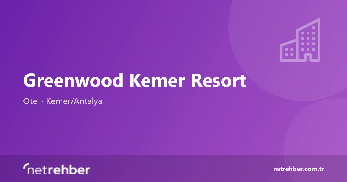 Greenwood Kemer Resort kapak görseli