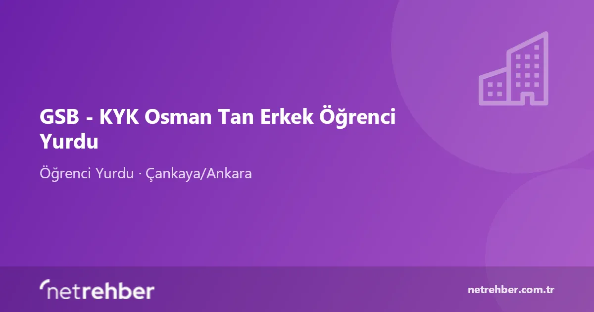 GSB - KYK Osman Tan Erkek Öğrenci Yurdu kapak görseli