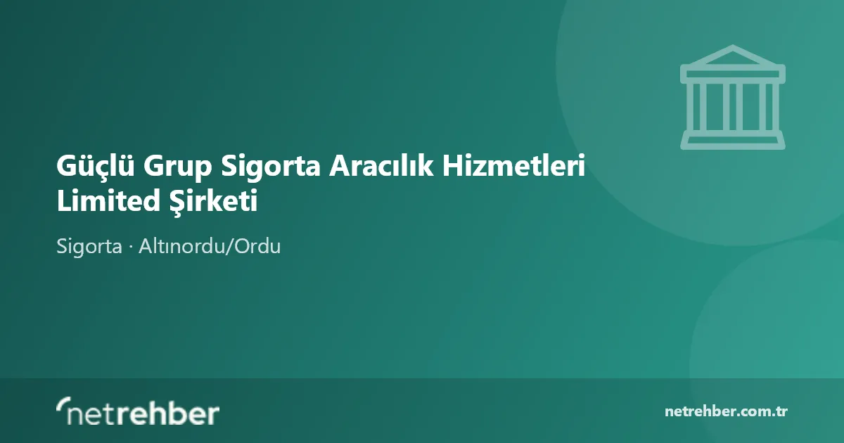 Güçlü Grup Sigorta Aracılık Hizmetleri Limited Şirketi kapak görseli