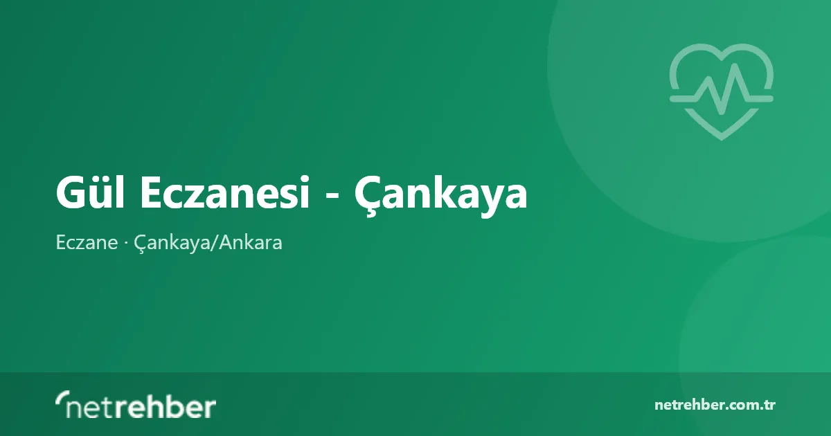 Gül Eczanesi - Çankaya kapak görseli