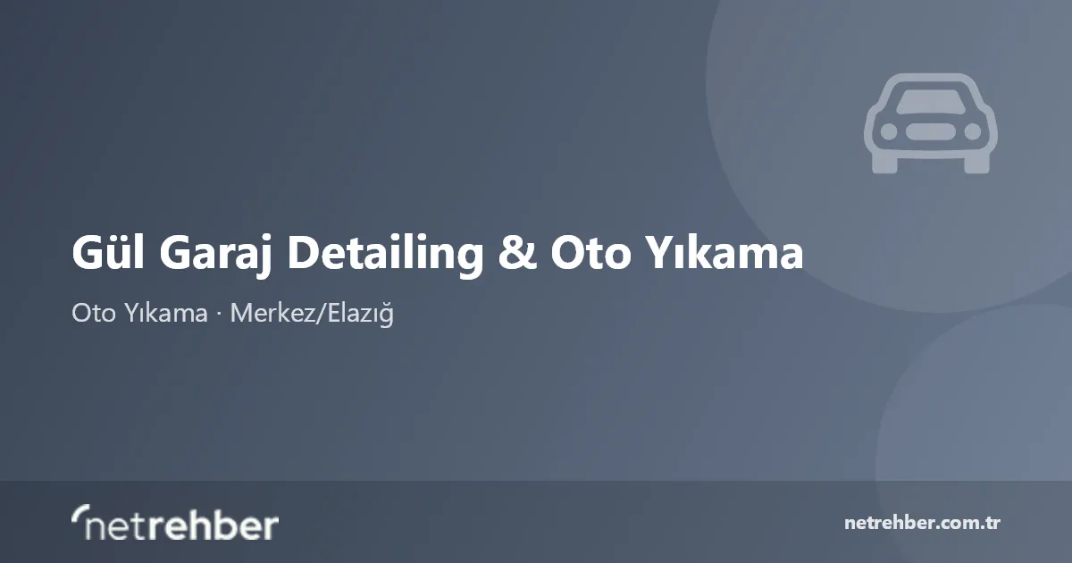Gül Garaj Detailing & Oto Yıkama kapak görseli