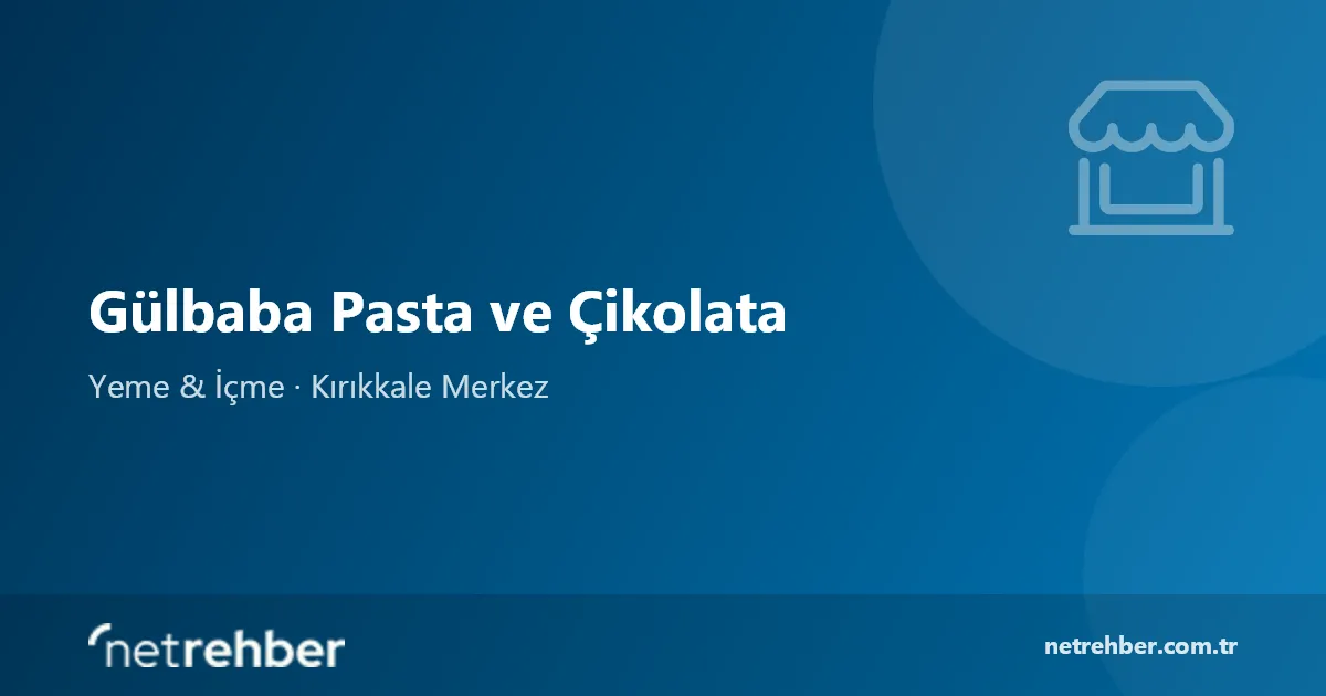 Gülbaba Pasta ve Çikolata kapak görseli
