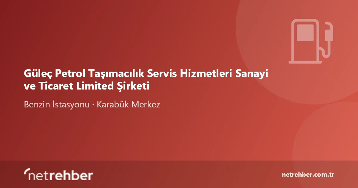 Güleç Petrol Taşımacılık Servis Hizmetleri Sanayi ve Ticaret Limited Şirketi kapak görseli