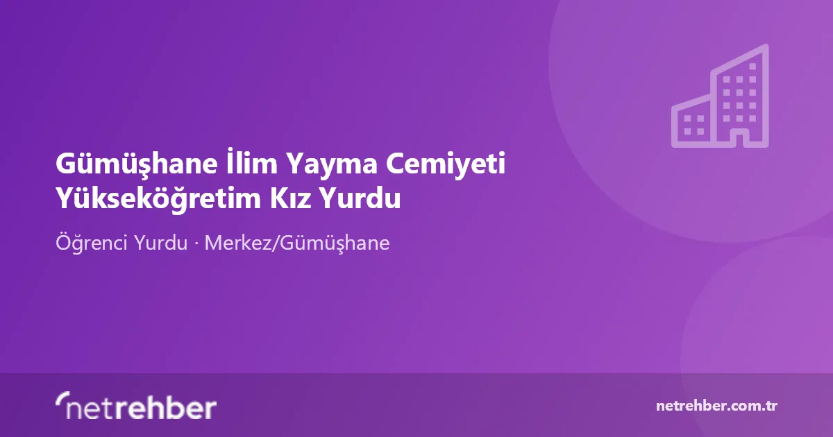 Gümüşhane İlim Yayma Cemiyeti Yükseköğretim Kız Yurdu kapak görseli