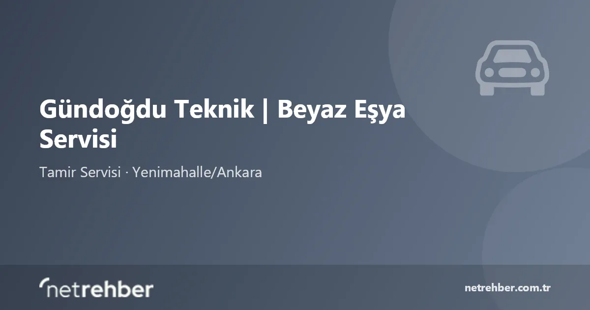 Gündoğdu Teknik | Beyaz Eşya Servisi kapak görseli