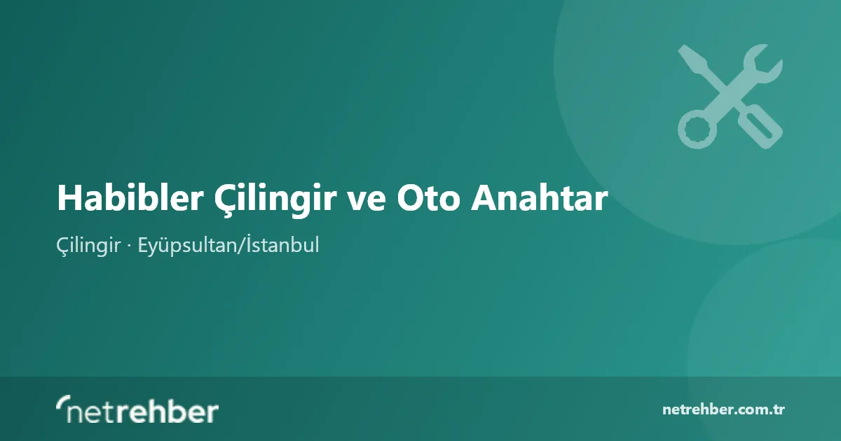 Habibler Çilingir ve Oto Anahtar kapak görseli
