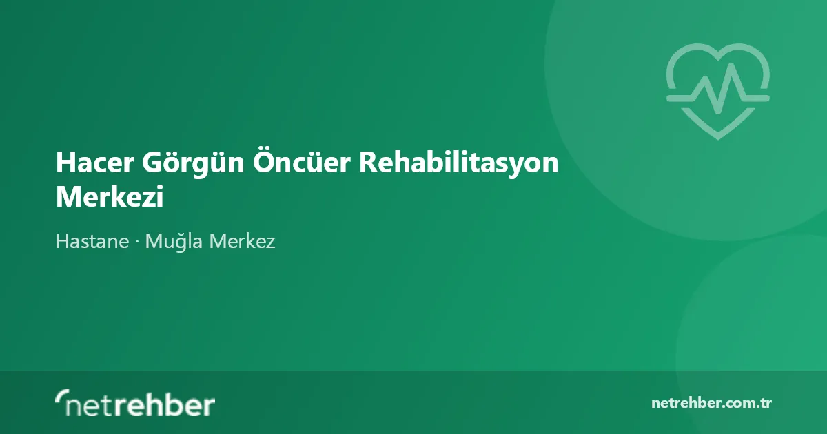 Hacer Görgün Öncüer Rehabilitasyon Merkezi kapak görseli