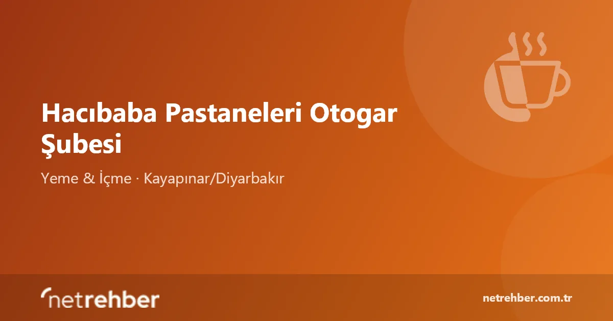Hacıbaba Pastaneleri Otogar Şubesi kapak görseli