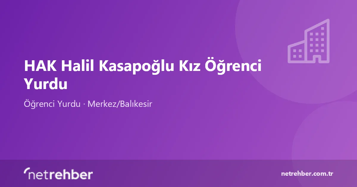 HAK Halil Kasapoğlu Kız Öğrenci Yurdu kapak görseli