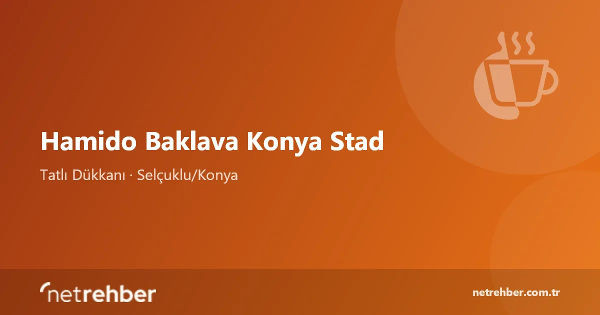 Hamido Baklava Konya Stad kapak görseli