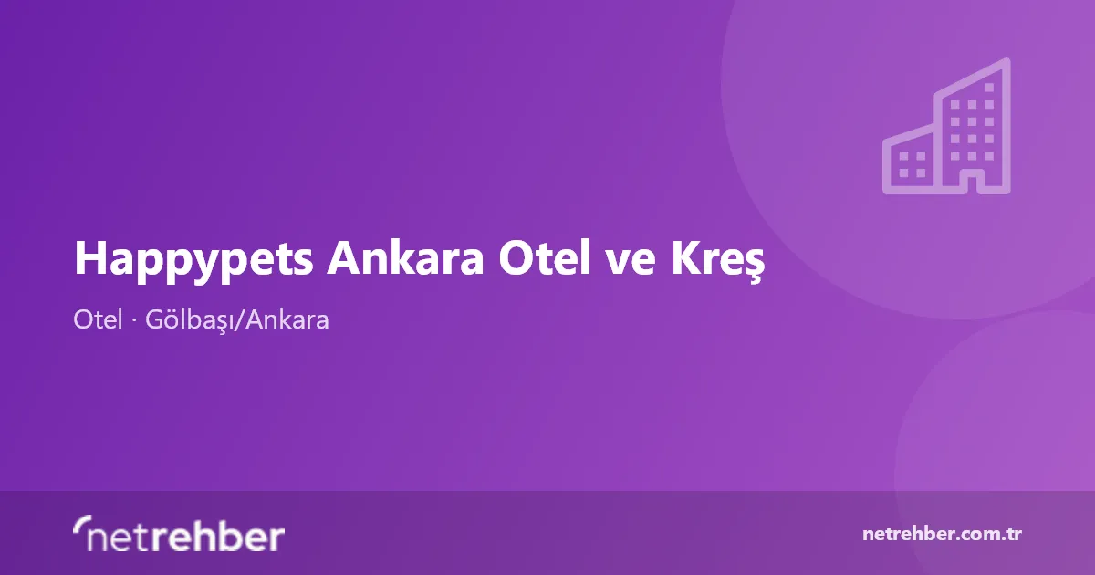 Happypets Ankara Otel ve Kreş kapak görseli
