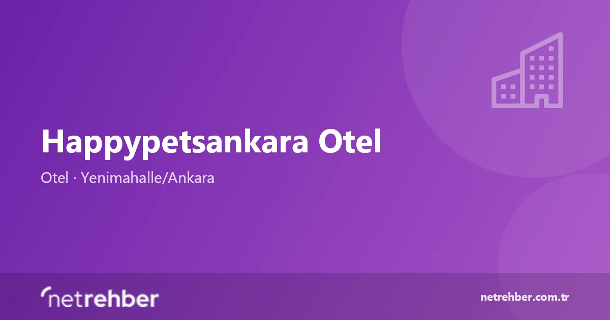 Happypetsankara Otel kapak görseli