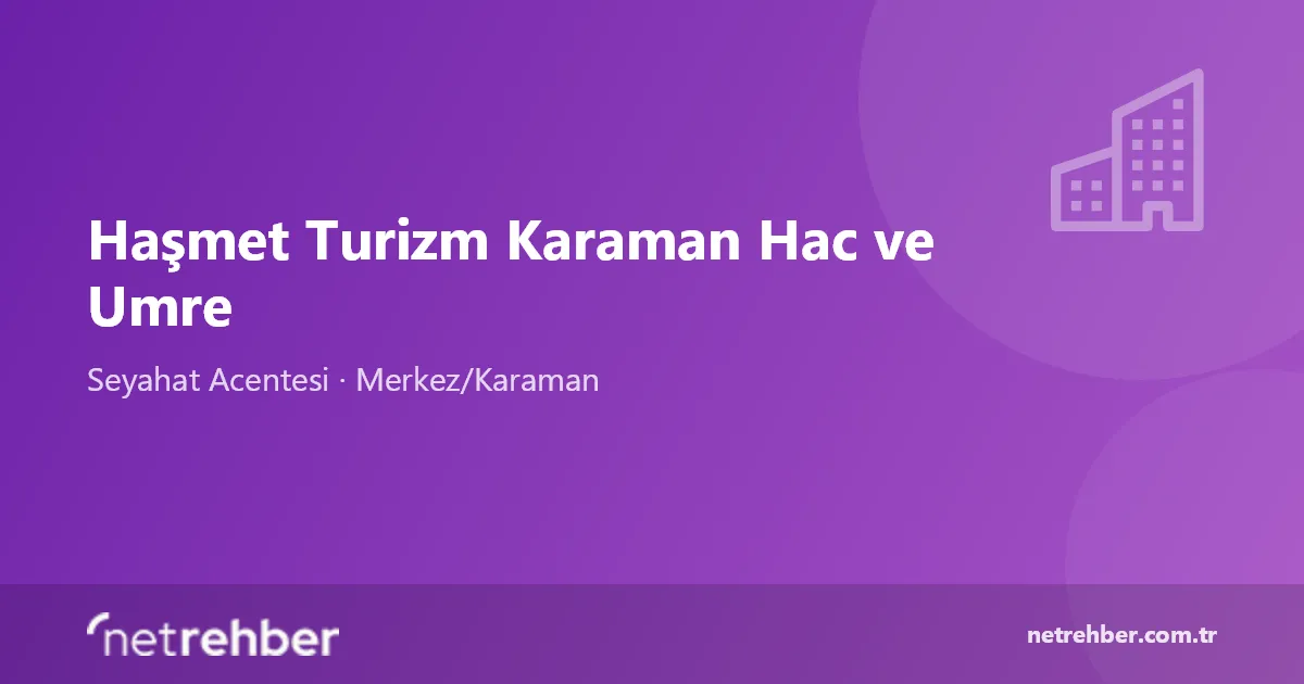 Haşmet Turizm Karaman Hac ve Umre kapak görseli