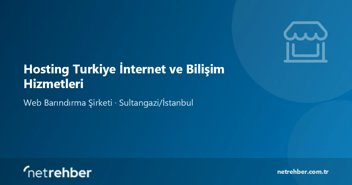 Hosting Turkiye İnternet ve Bilişim Hizmetleri kapak görseli