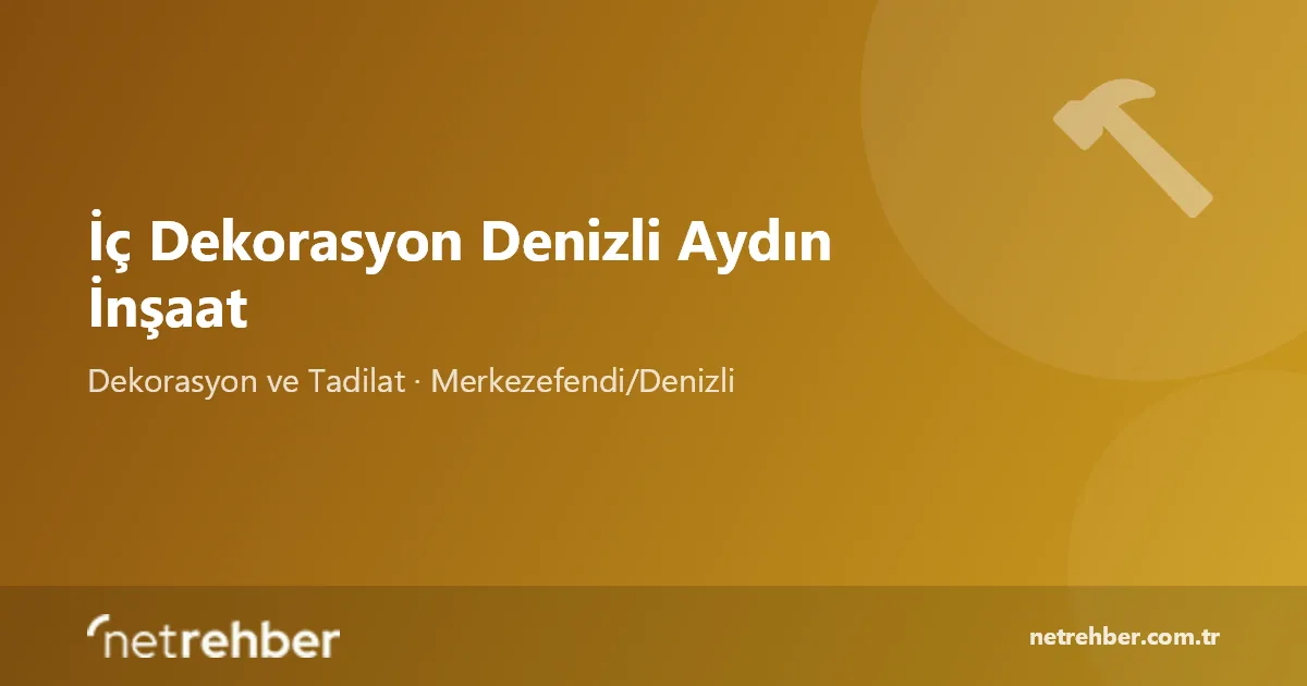 İç Dekorasyon Denizli Aydın İnşaat kapak görseli