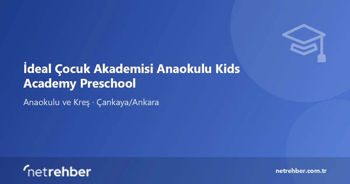 İdeal Çocuk Akademisi Anaokulu Kids Academy Preschool kapak görseli