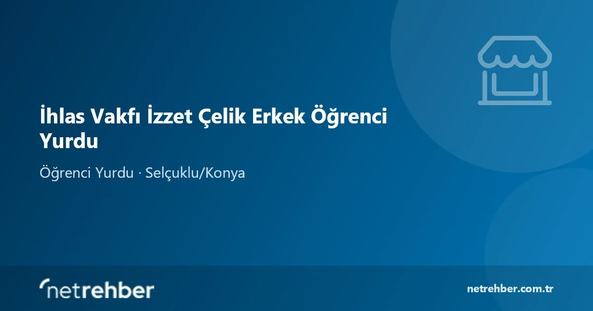 İhlas Vakfı İzzet Çelik Erkek Öğrenci Yurdu kapak görseli