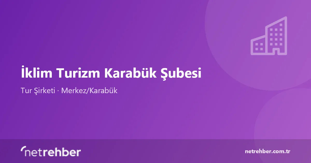İklim Turizm Karabük Şubesi kapak görseli