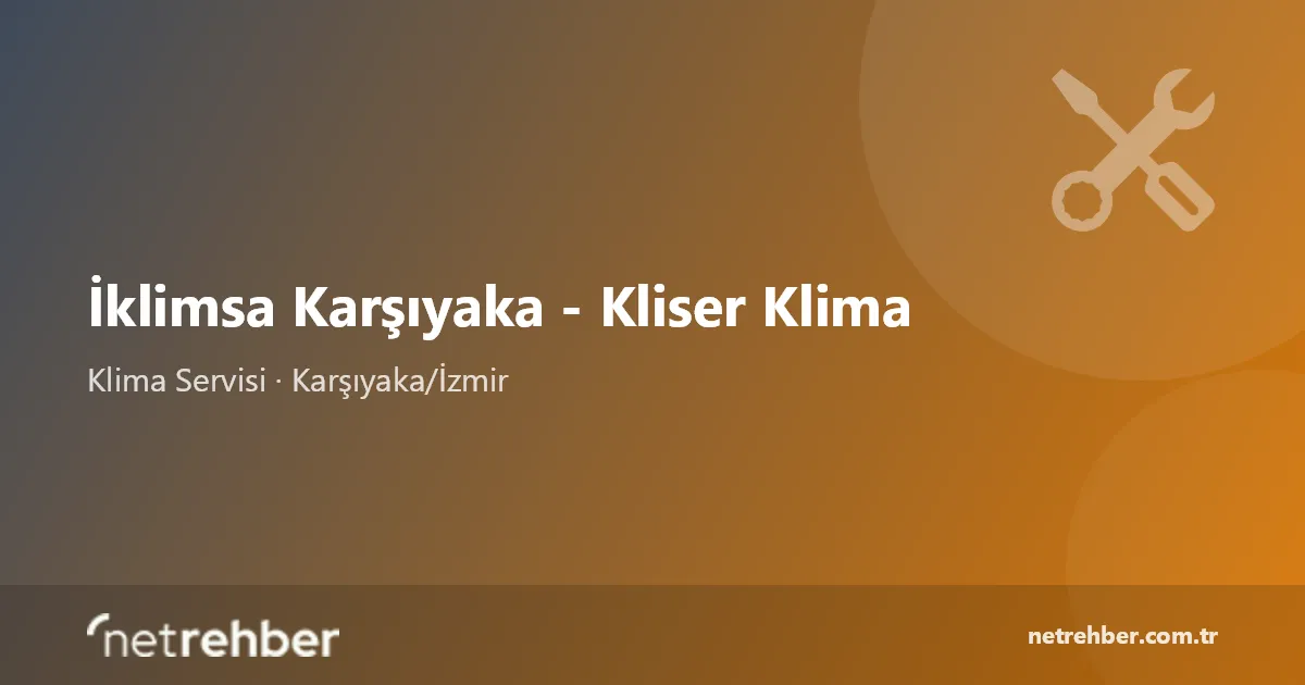 İklimsa Karşıyaka - Kliser Klima kapak görseli