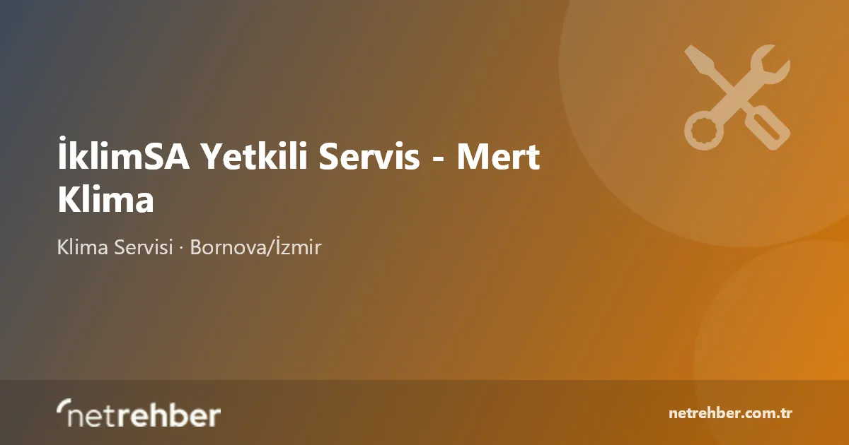 İklimSA Yetkili Servis - Mert Klima kapak görseli