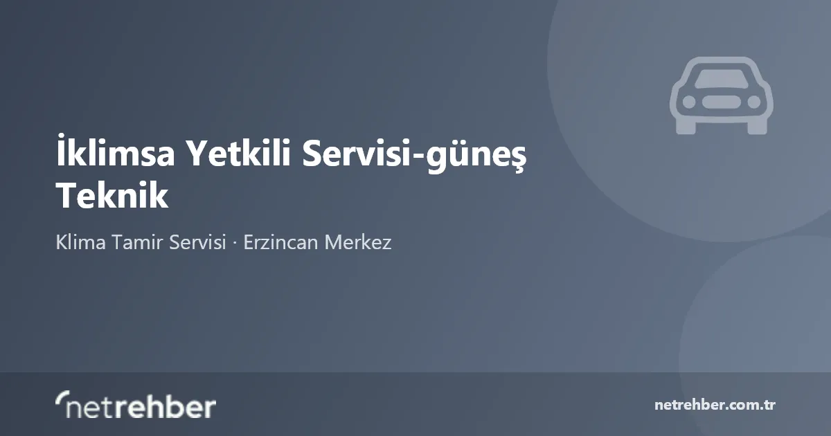 İklimsa Yetkili Servisi-güneş Teknik kapak görseli