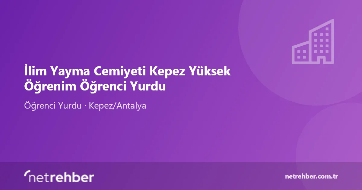 İlim Yayma Cemiyeti Kepez Yüksek Öğrenim Öğrenci Yurdu kapak görseli