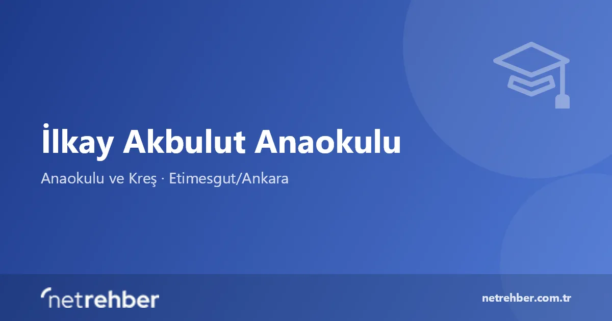 İlkay Akbulut Anaokulu kapak görseli