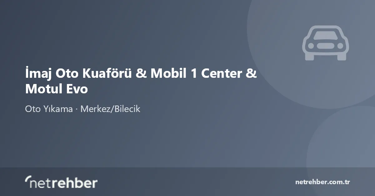 İmaj Oto Kuaförü & Mobil 1 Center & Motul Evo kapak görseli