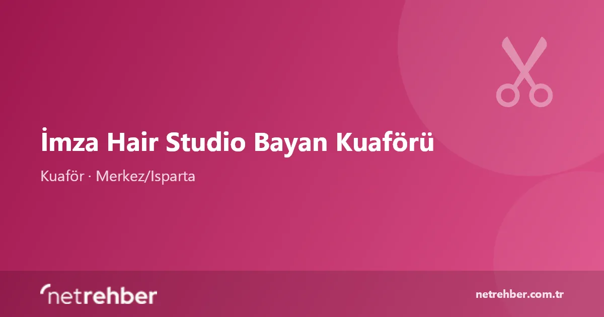 İmza Hair Studio Bayan Kuaförü kapak görseli