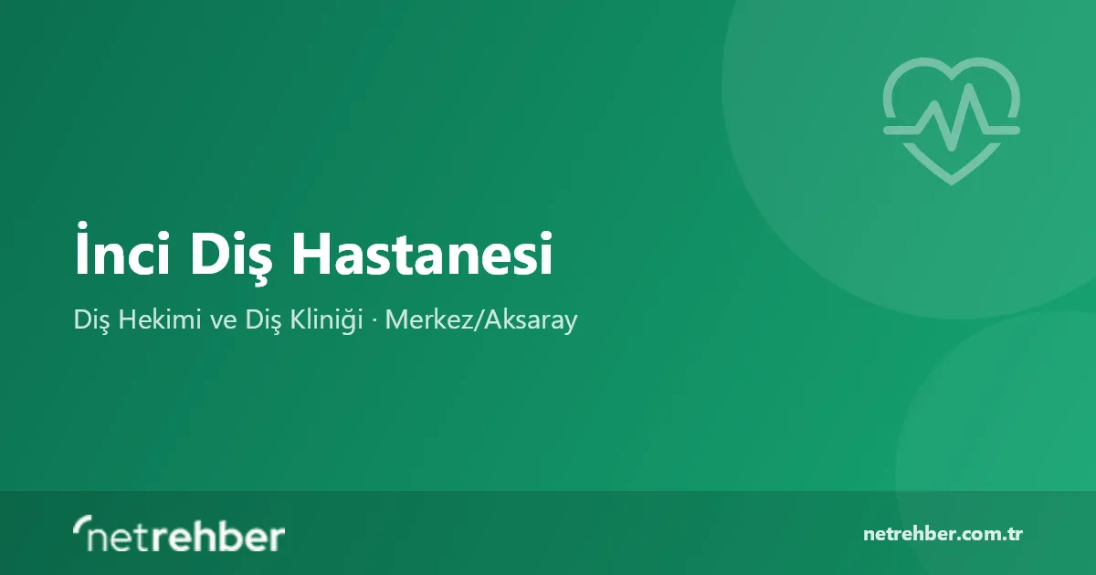 İnci Diş Hastanesi kapak görseli