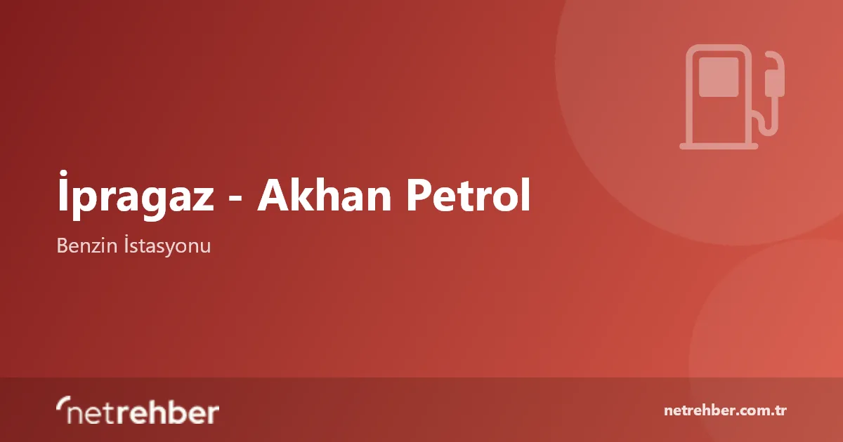 İpragaz - Akhan Petrol kapak görseli