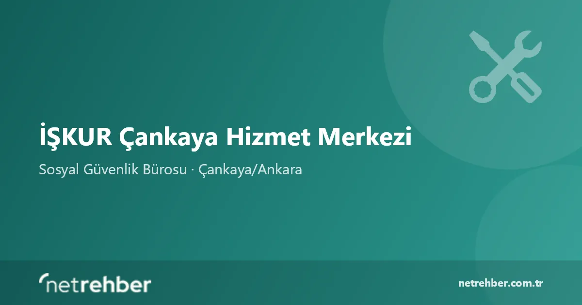 İŞKUR Çankaya Hizmet Merkezi kapak görseli