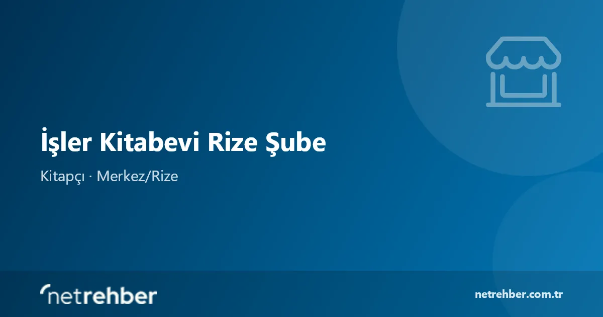 İşler Kitabevi Rize Şube kapak görseli