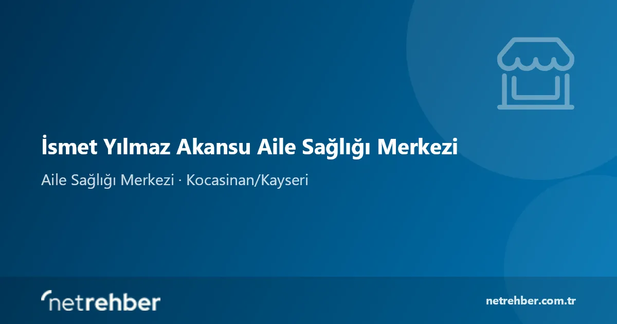 İsmet Yılmaz Akansu Aile Sağlığı Merkezi kapak görseli