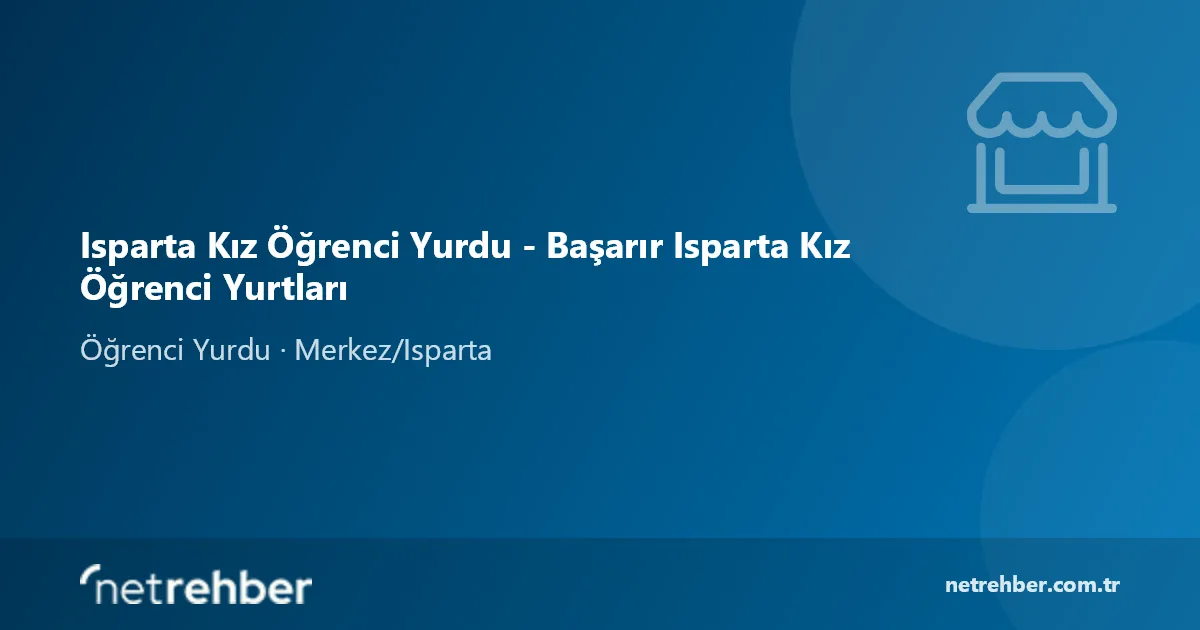 Isparta Kız Öğrenci Yurdu - Başarır Isparta Kız Öğrenci Yurtları kapak görseli
