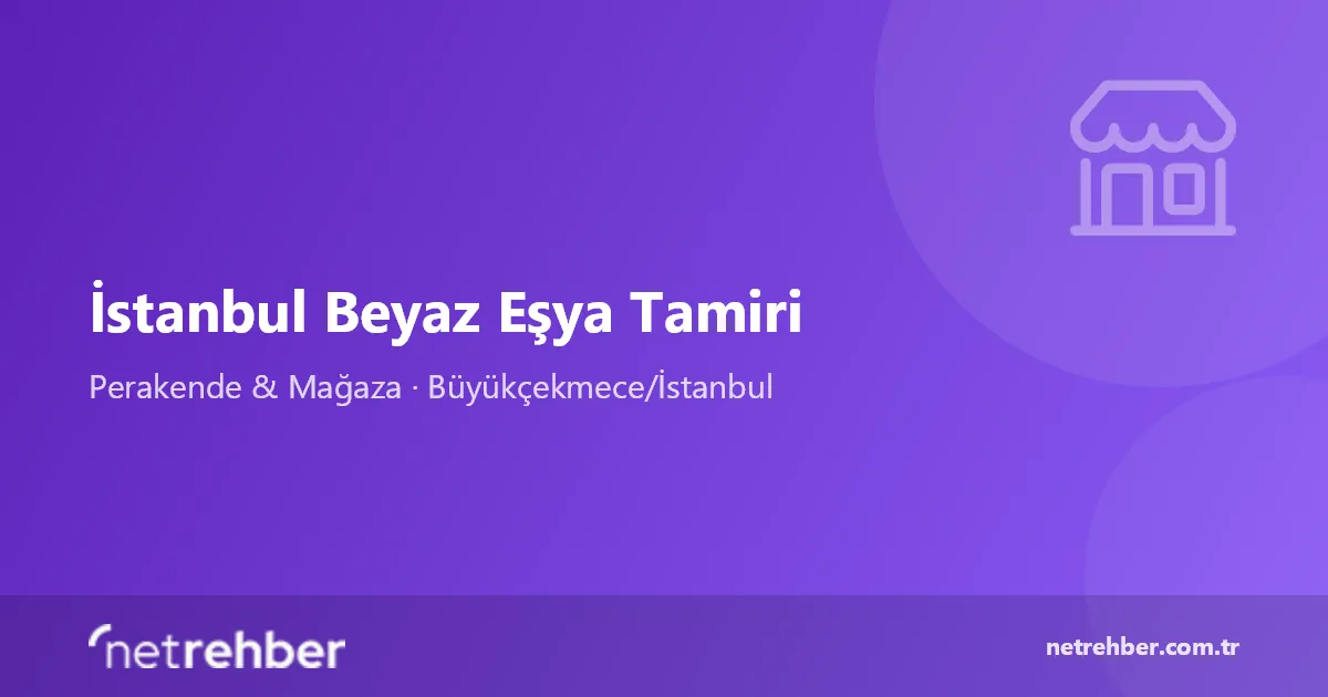 İstanbul Beyaz Eşya Tamiri kapak görseli