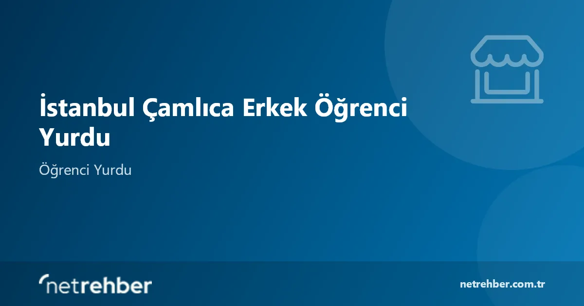 İstanbul Çamlıca Erkek Öğrenci Yurdu kapak görseli