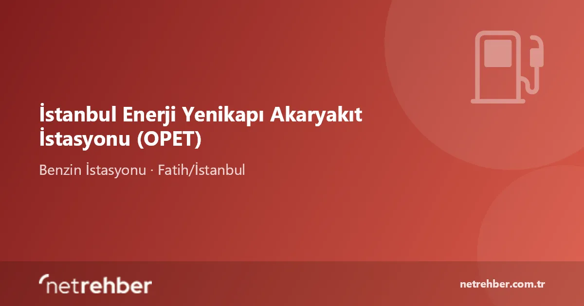 İstanbul Enerji Yenikapı Akaryakıt İstasyonu (OPET) kapak görseli