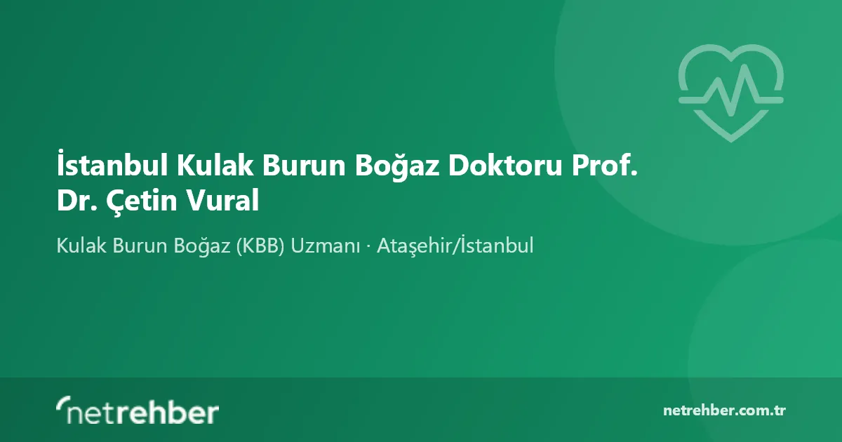 İstanbul Kulak Burun Boğaz Doktoru Prof. Dr. Çetin Vural kapak görseli