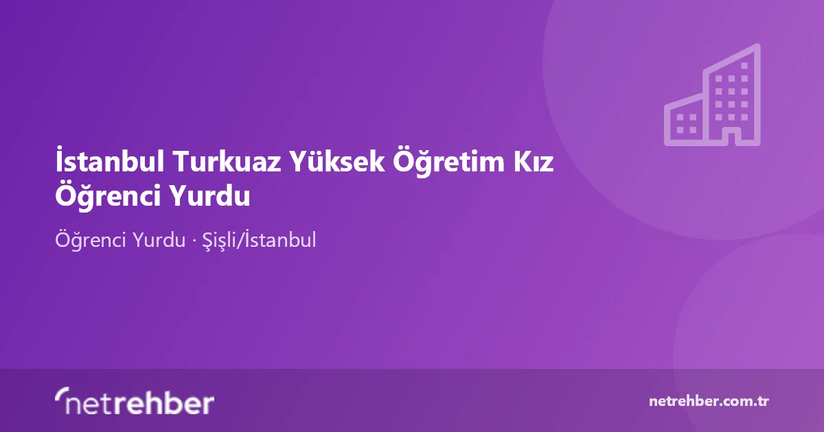 İstanbul Turkuaz Yüksek Öğretim Kız Öğrenci Yurdu kapak görseli