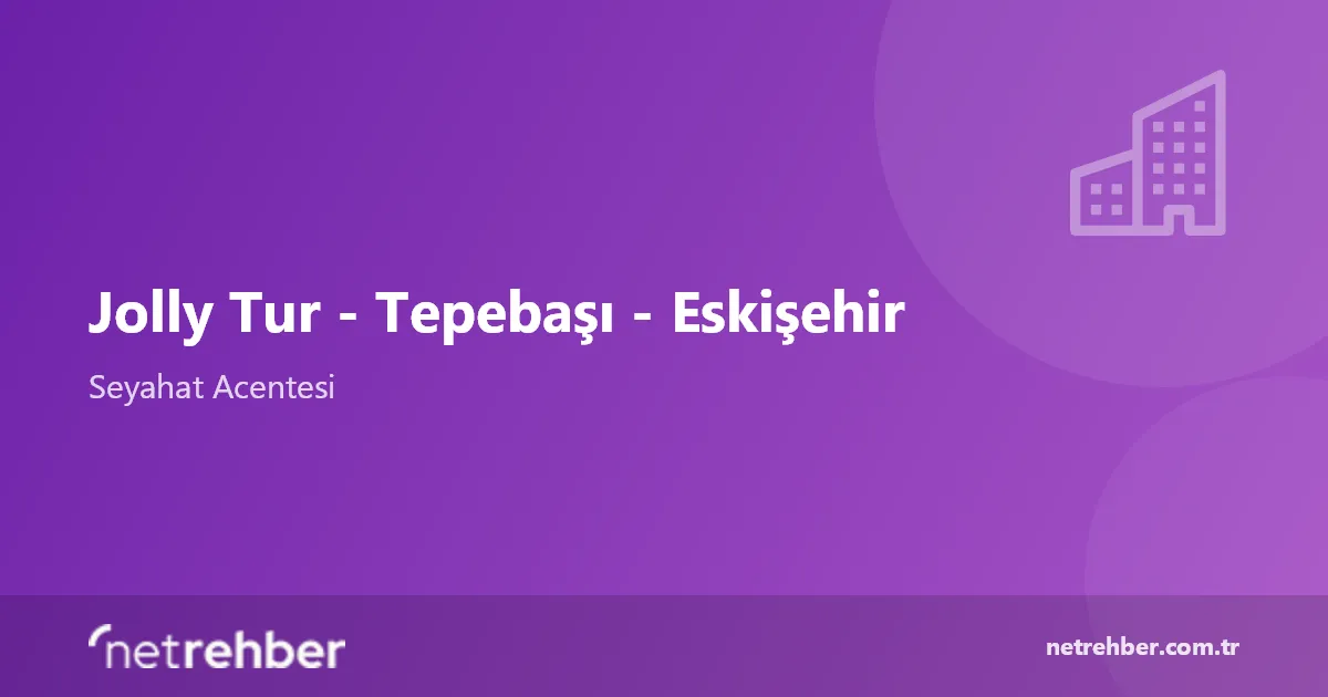 Jolly Tur - Tepebaşı - Eskişehir kapak görseli